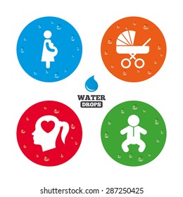 Water drops on button. Maternity icons. Baby infant, pregnancy and buggy signs. Baby carriage pram stroller symbols. Head with heart. Realistic pure raindrops on circles. Vector