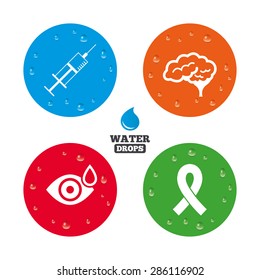 Water drops on button. Medicine icons. Syringe, eye with drop, brain and ribbon signs. Breast cancer awareness symbol. Human smart mind. Realistic pure raindrops on circles. Vector