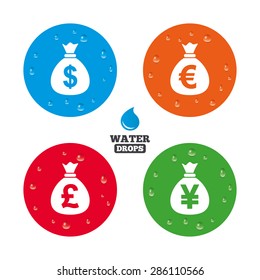 Water drops on button. Money bag icons. Dollar, Euro, Pound and Yen symbols. USD, EUR, GBP and JPY currency signs. Realistic pure raindrops on circles. Vector