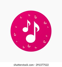 Water drops on button. Music notes sign icon. Musical symbol. Realistic pure raindrops. Pink circle. Vector