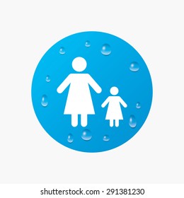 Water drops on button. One-parent family with one child sign icon. Mother with daughter symbol. Realistic pure raindrops. Blue circle. Vector