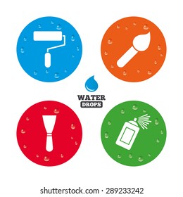 Water drops on button. Paint roller, brush icons. Spray can and Spatula signs. Wall repair tool and painting symbol. Realistic pure raindrops on circles. Vector