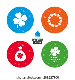 Water drops on button. Saint Patrick day icons. Money bag with clover sign. Wreath of quatrefoil clovers. Symbol of good luck. Realistic pure raindrops on circles. Vector