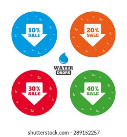 Water drops on button. Sale arrow tag icons. Discount special offer symbols. 10%, 20%, 30% and 40% percent sale signs. Realistic pure raindrops on circles. Vector