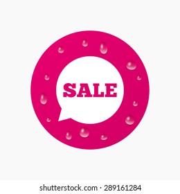 Water drops on button. Sale sign icon. Special offer symbol in speech bubble. Realistic pure raindrops. Pink circle. Vector