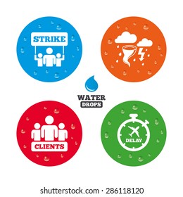 Water drops on button. Strike icon. Storm bad weather and group of people signs. Delayed flight symbol. Realistic pure raindrops on circles. Vector