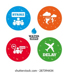 Water drops on button. Strike icon. Storm bad weather and group of people signs. Delayed flight symbol. Realistic pure raindrops on circles. Vector