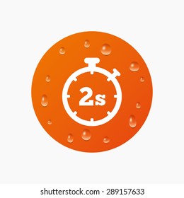 Water drops on button. Timer 2 seconds sign icon. Stopwatch symbol. Realistic pure raindrops. Orange circle. Vector