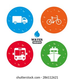 Water drops on button. Transport icons. Truck, Bicycle, Public bus with driver and Ship signs. Shipping delivery symbol. Family vehicle sign. Realistic pure raindrops on circles. Vector