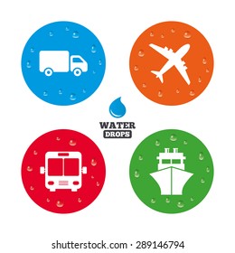 Water drops on button. Transport icons. Truck, Airplane, Public bus and Ship signs. Shipping delivery symbol. Air mail delivery sign. Realistic pure raindrops on circles. Vector