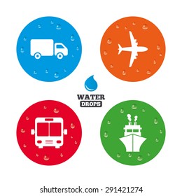 Water drops on button. Transport icons. Truck, Airplane, Public bus and Ship signs. Shipping delivery symbol. Air mail delivery sign. Realistic pure raindrops on circles. Vector