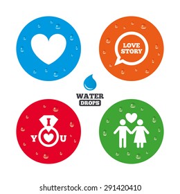 Water drops on button. Valentine day love icons. I love you ring symbol. Couple lovers sign. Love story speech bubble. Realistic pure raindrops on circles. Vector