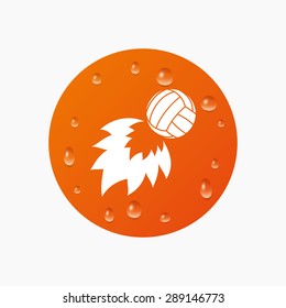 Water drops on button. Volleyball fireball sign icon. Beach sport symbol. Realistic pure raindrops. Orange circle. Vector