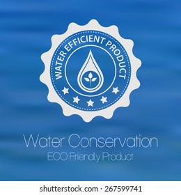 Water efficiency and conservation product label against blurred water background.