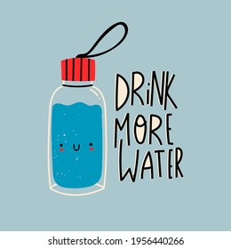 Water flask with cute kawaii face. Drink more Water text. Glass only, Plastic free, zero waste concept. Hand drawn trendy Vector illustartion. Pre-made poster or print template