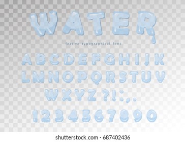 Water font design. Transparent glossy ABC letters and numbers. Vector illustration.