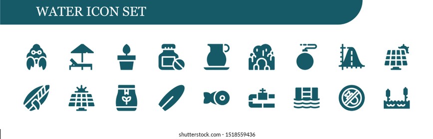 water icon set. 18 filled water icons.  Simple modern icons about  - Hermit crab, Sunbed, Plants, Bottle, Jug, Cave, Bomb, Parabola, Solar panel, Surfboard, Tea bag, Fish, Pipe