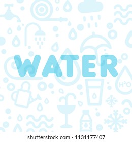Water icons background. Translucent word water. Vector illustration, flat design