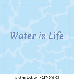Water is life card template. Drinking water for everybody. Save planet. Editable social media post design. Flat vector color illustration for poster, web banner, ecard. Merienda font used