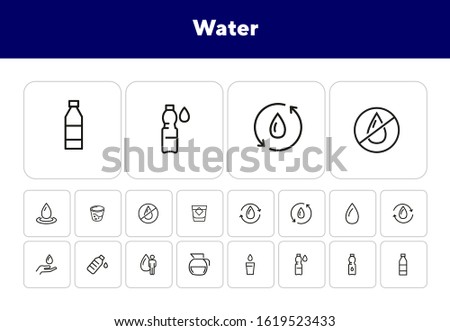 Water line icon set. Drop, bottle, glass, jar. Water concept. Can be used for topics like fresh water, nature, ecology, recycling