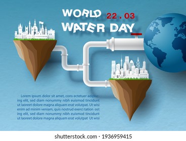 Water pipe from global to imagine city and the day, name of event, example texts in paper cut style on blue gradient paper pattern background. World water day poster's campaign in vector design