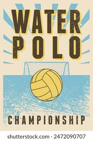 Water Polo Championship typographical vintage grunge style poster design. Retro vector illustration.