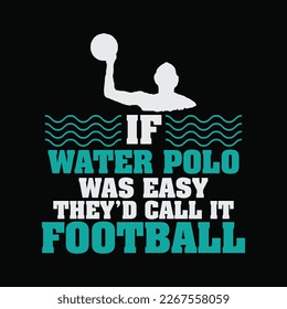 If Water Polo Was Easy Football Distressed svg png printable for cutting files