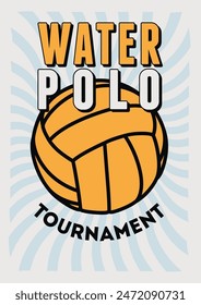 Water Polo Tournament typographical vintage style poster design. Retro vector illustration.