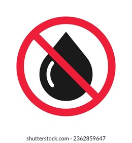 Wasser verboten Vektorsymbol. Kein Wassertropfen-Symbol. Verbotenes Wassersymbol. Warnung, Vorsicht, Aufmerksamkeit, Einschränkung, Design-Symbol für Gefahrenflachen