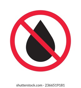 Water prohibited vector icon. No water drop icon. Forbidden water icon. Warning, caution, attention, restriction, danger flat sign design symbol pictogram