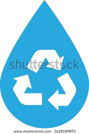 Water recycle icon isolated on white background . Water drop with recycle symbol . 