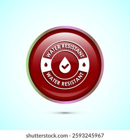 Water resistant icon design illustration, Waterproof sign, liquid proof protection. Red color round button design