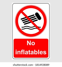 Water Safety Signs - No Inflatables. Prohibition sign: No Inflatables. 
