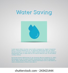 Water Saving poster. Silver Background. Minimalistic design. Can be use as banner, template etc. Vector