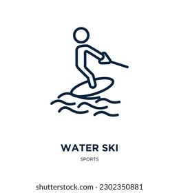 water ski icon from sports collection. Thin linear water ski, water, sport outline icon isolated on white background. Line vector water ski sign, symbol for web and mobile