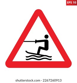 Water skiing sign. Vector illustration of red triangle warning sign with man on water skiing icon inside. Water sports , wakeboarding, banana craft. Towed water activity area.