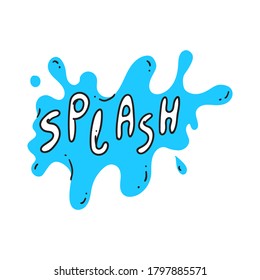 Water splash. Isolated comic blue wet splash effect cartoon speech bubble icon with word text. Vector liquid water drop design element