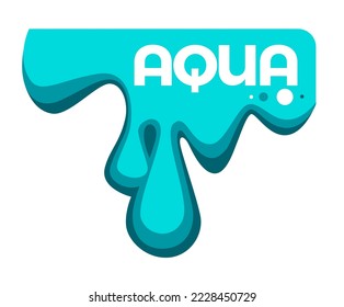 Water splash and text sample logo and emblem. Vector isolated drops of different shape colored liquids with info logotypes organic ingredients and minerals creative fonts in flat style.