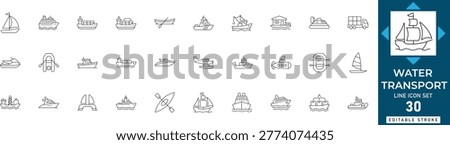 Water transport line icon set featuring marine, boat, ship, maritime shipping, port, sailing, and navigation. Professional editable vector illustration.
