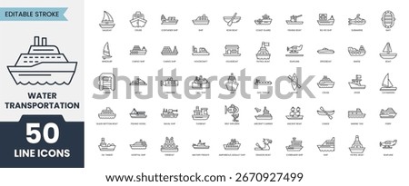 Water Transportation icon set in line style. Containing Container Ship, ferry, seaplane, cruise, boat, ship, diver and more.  Editable stroke. Vector illustration