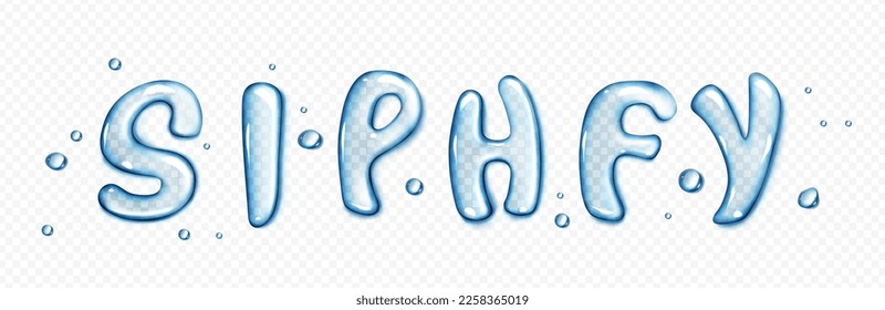 Water type font, liquid letters set. Pure aqua splashes in shape of text characters. Clear blue water or gel drops in shape of english letters isolated on transparent background, vector realistic set