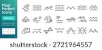 Water waves line icon set. Sea water, lake ripples, ocean storm, tsunami minimal vector illustrations. Simple outline signs for marine weather forecast. 48x48 Pixel Perfect. Editable Stroke
