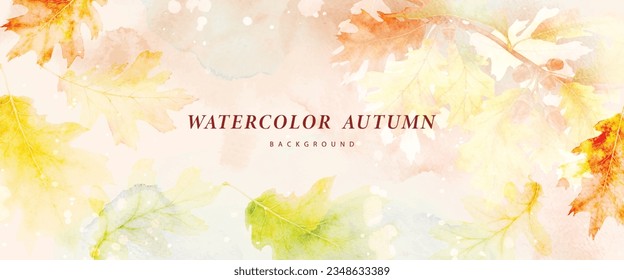 Watercolor abstract background autumn collection with acorn, oak, seasonal leaves. Hand-painted watercolor natural art, perfect for your designed header, banner, web, wall, cards, etc.