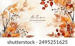 watercolor Autumn, Fall, Harvest Day background with beautiful watercolor leaves and berries. Horizontal border of leaf fall. Vector illustration