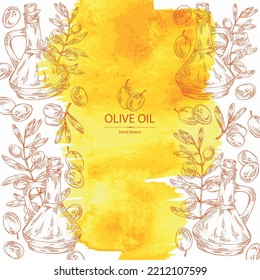 Watercolor background with olive and bottle of olive oil. Vector hand drawn illustration.