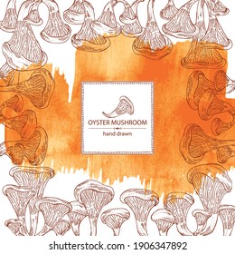 Watercolor Background With Oyster Mushroom: Mushroom Pleurotus. Mushroom. Vector Hand Drawn Illustration