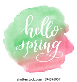 Watercolor background pink green  poster. Lettering calligraphy Hello spring