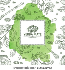 Watercolor background with yerba mate: drink mate, bomber, calabash, and mate branch and leaves. Vector hand drawn illustration.