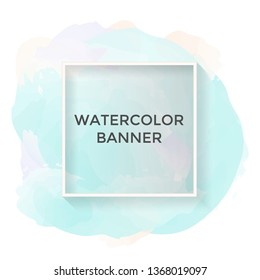 Watercolor banner made of pastel colors realistec frame for text, watercolor card, watercolor wedding invitation.