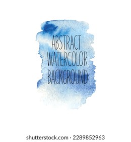 Watercolor blue hand drawn paper grain texture background. Wet brush painted strokes abstract vector illustration. Art design element. Watercolors seascape summer beach.sea water